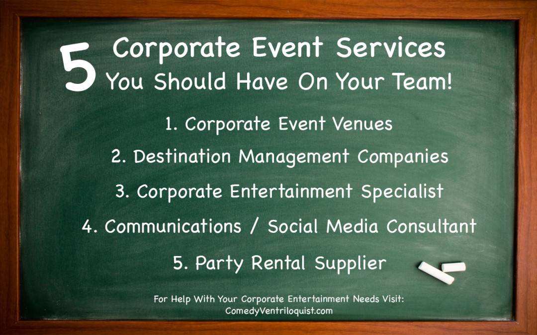 Corporate Event Services You Need To Consider