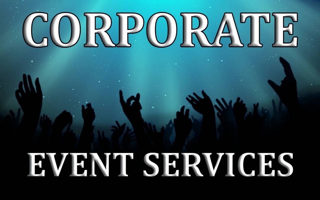 Corporate Event Vendor Services Add Life To Your Party