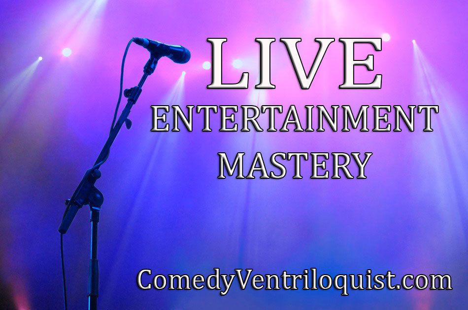 Live Entertainment Mastery